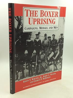 Seller image for THE BOXER UPRISING: Campaigns, Medals, and Men for sale by Kubik Fine Books Ltd., ABAA