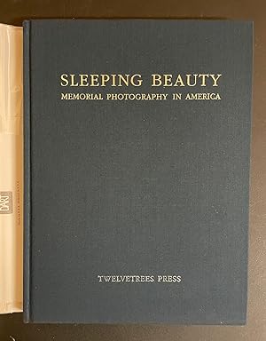Bild des Verkufers fr Sleeping Beauty: Memorial Photography in America zum Verkauf von Avol's Books LLC