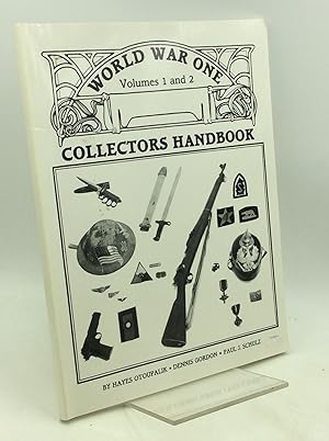 WORLD WAR ONE COLLECTORS HANDBOOKS Volumes 1 and 2: Uniforms, Insignia, Equipment and Weapons