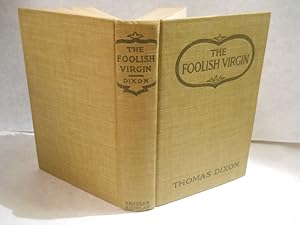 Seller image for The Foolish Virgin: a romance of today for sale by Gil's Book Loft