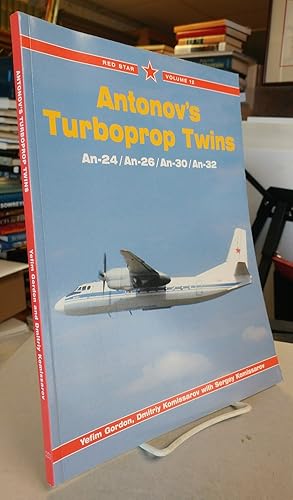 Image du vendeur pour Antonov's Turboprop Twins. An-24/An-26/An-30/An-32 mis en vente par Colophon Book Shop, ABAA