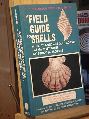 Seller image for A Field Guide to the Shells of the Atlantic and Gulf Coasts, and the West Indies for sale by Henniker Book Farm and Gifts
