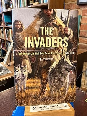 Immagine del venditore per The Invaders: How Humans and Their Dogs Drove Neanderthals to Extinction venduto da Ed's Editions LLC, ABAA