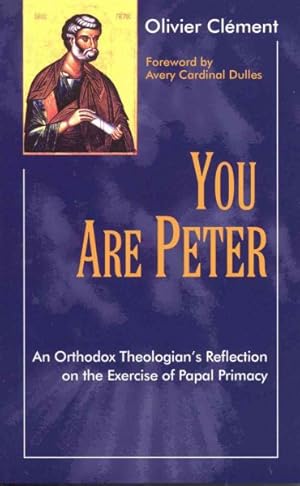 Imagen del vendedor de You Are Peter : An Orothodox Theologian's Reflection on the Exercise of Papal Primacy a la venta por GreatBookPrices