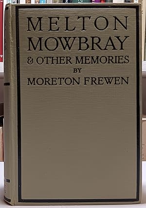 Melton Mowbray & Other Memories