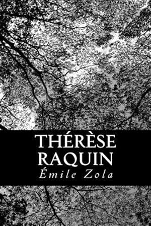 Image du vendeur pour Therese Raquin -Language: french mis en vente par GreatBookPricesUK