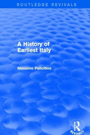 Immagine del venditore per History of Earliest Italy venduto da GreatBookPrices