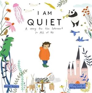 Bild des Verkufers fr I Am Quiet : A Story for the Introvert in All of Us zum Verkauf von AHA-BUCH GmbH