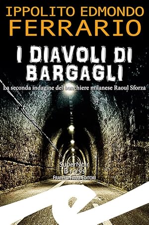 Image du vendeur pour I diavoli di Bargagli mis en vente par Libro Co. Italia Srl