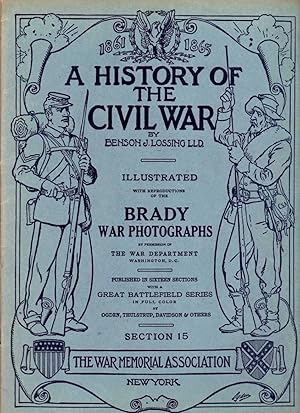 A History of the Civil War 1861-1865, Illustrated with reproductions of the Brady War Photographs...