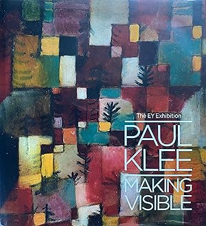 Immagine del venditore per Paul Klee: Making Visible (The EY Exhibition) venduto da Object Relations, IOBA