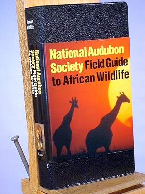Bild des Verkufers fr National Audubon Society Field Guide to African Wildlife (National Audubon Society Field Guides) zum Verkauf von Henniker Book Farm and Gifts