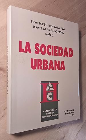 Seller image for La sociedad urbana en la Espaa contempornea for sale by Llibres Bombeta