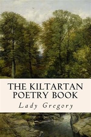 Seller image for Kiltartan Poetry Book for sale by GreatBookPrices