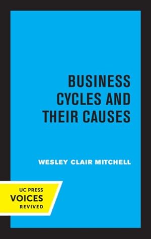 Image du vendeur pour Business Cycles and Their Causes mis en vente par GreatBookPrices