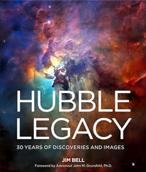 Seller image for Hubble Legacy: 30 Years of Discoveries and Images (Hardback or Cased Book) for sale by BargainBookStores