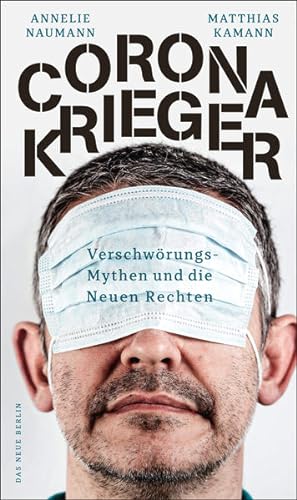 Seller image for Corona-Krieger. Verschwrungsmythen und die Neuen Rechten. for sale by A43 Kulturgut