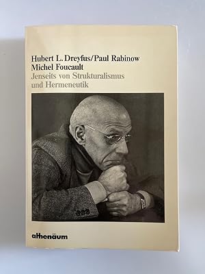 Michel Foucault: Jenseits von Strukturalismus und Hermeneutik.