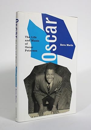 Seller image for Oscar: The Life and Music of Oscar Peterson for sale by Minotavros Books,    ABAC    ILAB