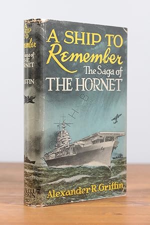 Seller image for A Ship To Remember: The Saga of The Hornet for sale by North Books: Used & Rare