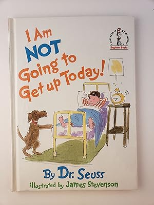 Imagen del vendedor de I Am Not Going to Get Up Today! a la venta por WellRead Books A.B.A.A.