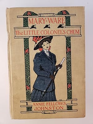 Mary Ware The Little Colonel's Chum