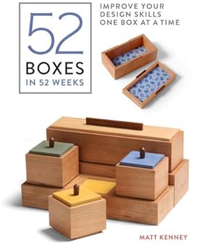 Bild des Verkufers fr 52 Boxes in 52 Weeks : Improve Your Design Skills One Box at a Time zum Verkauf von AHA-BUCH GmbH