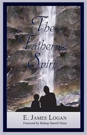 Imagen del vendedor de Fathering Spirit a la venta por GreatBookPrices