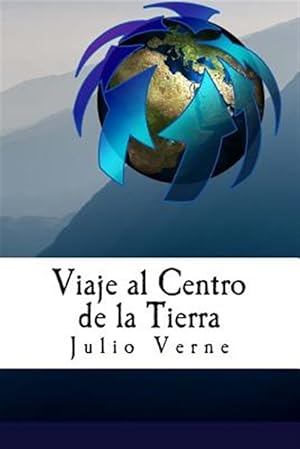 Imagen del vendedor de Viaje al Centro de la Tierra -Language: spanish a la venta por GreatBookPrices