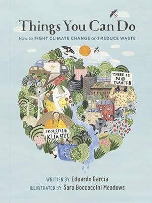 Immagine del venditore per Things You Can Do : How to Fight Climate Change and Reduce Waste venduto da GreatBookPrices