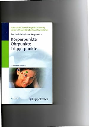 Immagine del venditore per Hecker, Steveling u.a., Taschenlehrbuch der Akupunktur - Krperpunkte, Ohrpunkte, Triggerpunkte venduto da sonntago DE