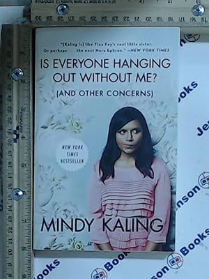 Imagen del vendedor de Is Everyone Hanging Out Without Me? (And Other Concerns) a la venta por Jenson Books Inc