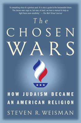 Seller image for The Chosen Wars: How Judaism Became an American Religion (Paperback or Softback) for sale by BargainBookStores