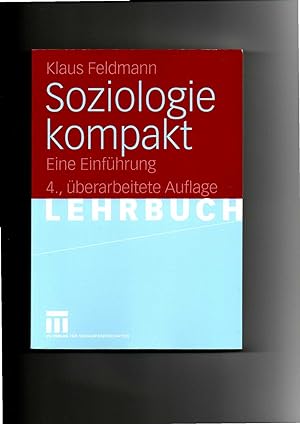 Seller image for Klaus Feldmann, Soziologie kompakt - Eine Einführung / 4. Auflage for sale by sonntago DE