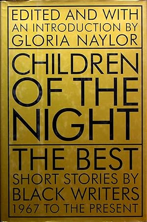 Seller image for Children of the Night: The Best Short Stories by Black Writers, 1967 to the Present for sale by Adventures Underground