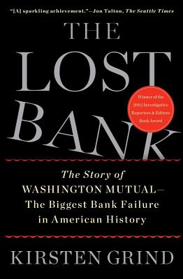Bild des Verkufers fr The Lost Bank: The Story of Washington Mutual - The Biggest Bank Failure in American History (Paperback or Softback) zum Verkauf von BargainBookStores