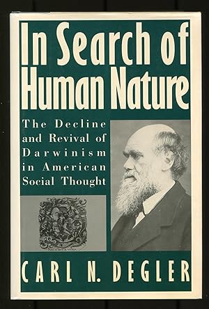 Seller image for In Search of Human Nature: The Decline and Revival of Darwinism in American Social Thought for sale by Between the Covers-Rare Books, Inc. ABAA