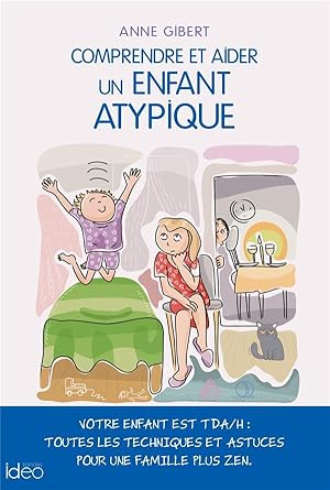 Image du vendeur pour comprendre et aider un enfant atypique mis en vente par Chapitre.com : livres et presse ancienne