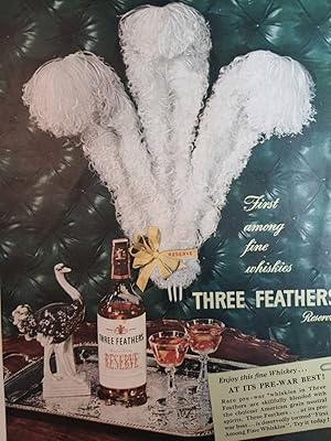 Seller image for Advertisement for Three Feathers Reserve Whiskey "First Among Fine Whiskies THREE FEATHERS" for sale by Hammonds Antiques & Books