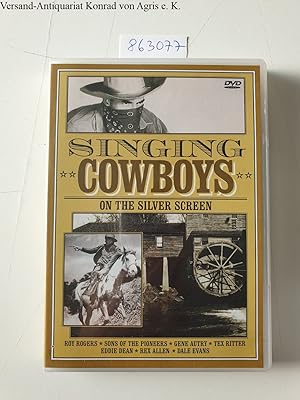 Seller image for Singing Cowboys on the Silver Screen : for sale by Versand-Antiquariat Konrad von Agris e.K.