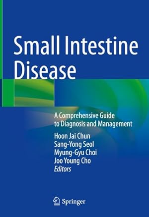 Immagine del venditore per Small Intestine Disease : A Comprehensive Guide to Diagnosis and Management venduto da AHA-BUCH GmbH