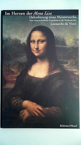Bild des Verkufers fr Im Herzen der Mona Lisa. Dekodierung eines Meisterwerks, zum Verkauf von Antiquariat Maiwald