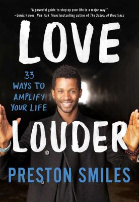 Bild des Verkufers fr Love Louder: 33 Ways to Amplify Your Life (Paperback or Softback) zum Verkauf von BargainBookStores