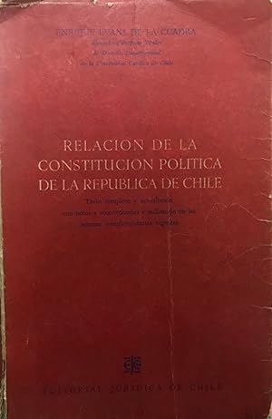 Imagen del vendedor de Relacin de la Constitucin Poltica de la Repblica de Chile. Texto completo y actualizado, con notas y concordancias e indicacin de las normas complementarias vigentes a la venta por Librera Monte Sarmiento