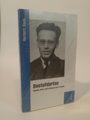Seller image for Bootsfahrten. [Neubuch] Gedichte, Essays und Erzhlungen aus 70 Jahren for sale by ANTIQUARIAT Franke BRUDDENBOOKS