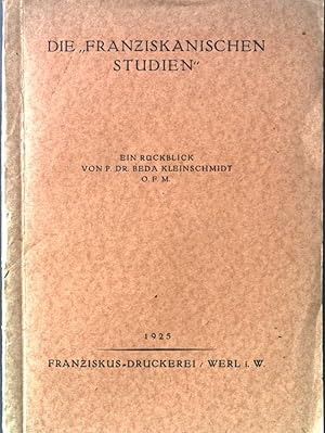 Bild des Verkufers fr Die "Franziskanischen Studien". Ein Rckblick. zum Verkauf von books4less (Versandantiquariat Petra Gros GmbH & Co. KG)