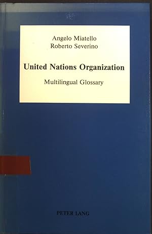 Seller image for United Nations Organization : multilingual glossary ; English - franais - deutsch - italiano ; English - Arabic for sale by books4less (Versandantiquariat Petra Gros GmbH & Co. KG)