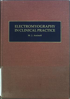 Seller image for Electromyography in Clinical Practice for sale by books4less (Versandantiquariat Petra Gros GmbH & Co. KG)