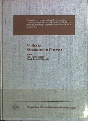 Seller image for Studies on neuromuscular Diseases. Proceedings of the Internat. Symposium of the German Neurological Soc. on Quantitative Methods of Investigations in the Clinics of Neuromuscular Diseases, Giessen, April 8 - 10, 1973; for sale by books4less (Versandantiquariat Petra Gros GmbH & Co. KG)
