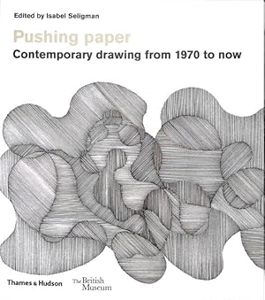 Immagine del venditore per Pushing Paper : Contemporary Drawing from 1970 to Now venduto da GreatBookPrices